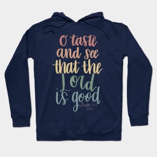 The Psalm 34:8 Hoodie